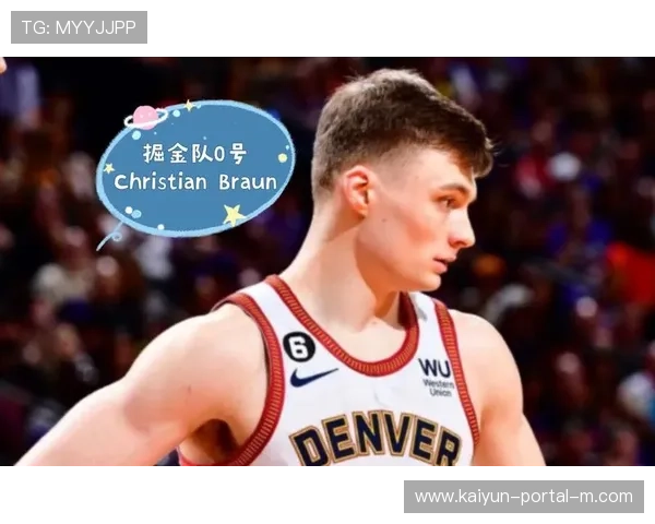 布劳恩抢断效率突出 但掘金整体协防缺乏稳定性